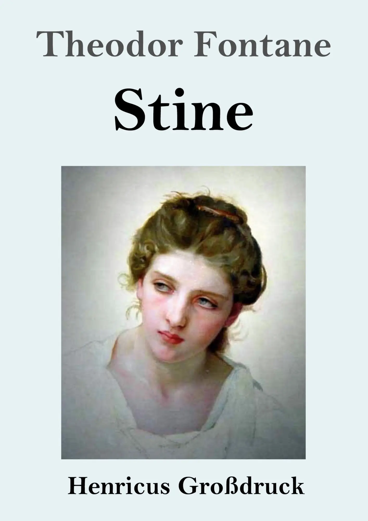 Cover: 9783847827955 | Stine (Großdruck) | Theodor Fontane | Taschenbuch | 108 S. | Deutsch
